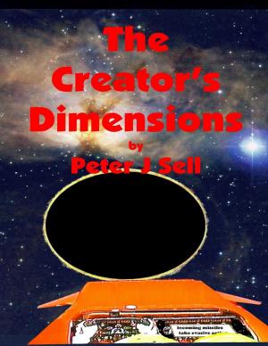 Cover of the book The Creator's Dimensions by Peter Ilyich Tchaikovsky
