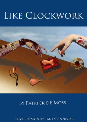 Cover of the book Like Clockwork by Jon J. Cardwell, John Bunyan