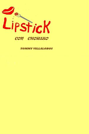 Cover of the book Lipstick con Chorizo by Johnny Fox