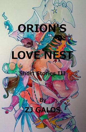 Book cover of Orion's Love Nest: Short Stories III