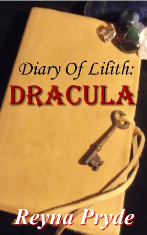 Cover of the book Diary of Lilith: Dracula by Demetra Efthymiou