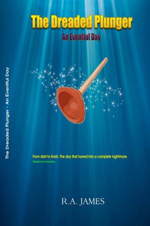 Book cover of The Dreaded Plunger: An Eventful Day