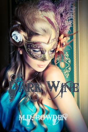 Cover of the book Dark Wine, YA Version (The Two Vampires, Book 1) by J J Bowden