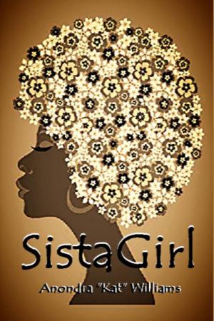 Cover of the book SistaGirl by K. Margaret, Dagmar Avery