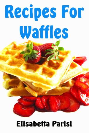 Book cover of Recipes for Waffles