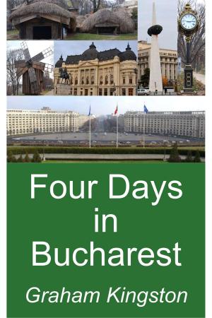 Cover of the book Four Days in Bucharest by Peter McCreath