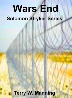 Cover of Wars End Solomon Stryker Series