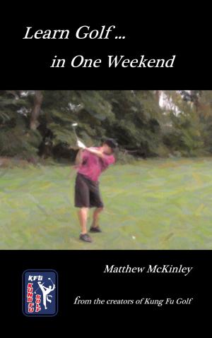 Book cover of Learn Golf In One Weekend
