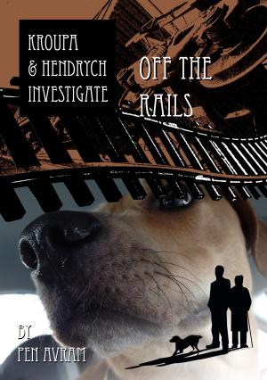 Cover of the book Off the Rails by Pen Avram