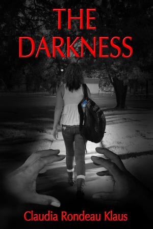 Cover of the book The Darkness by Chuck Morgan