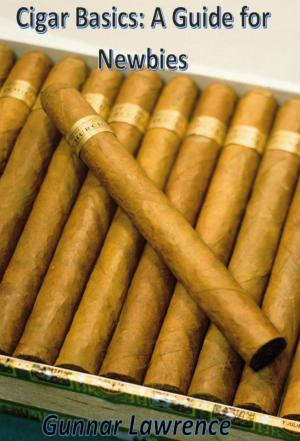 bigCover of the book Cigar Basics: A Guide for Newbies by 
