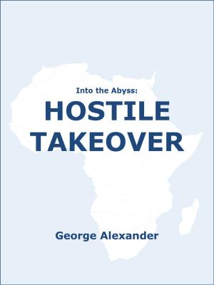 Cover of the book Into the Abyss: Hostile Takeover by V.E. Ulett