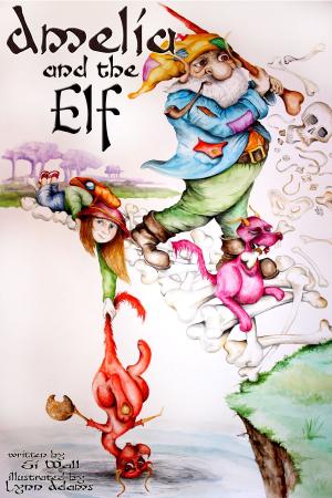 Cover of Amelia and The Elf