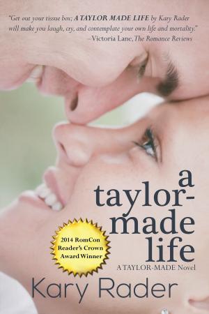 Cover of the book A Taylor-Made Life by AK Robbins