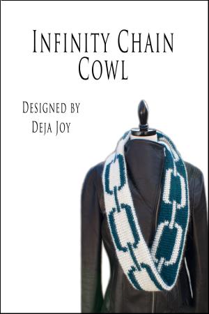 Cover of the book Infinity Chain Scarf by Deja Joy