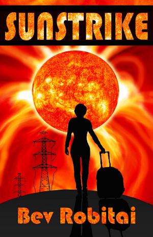 Cover of Sunstrike by Bev Robitai, Bev Robitai