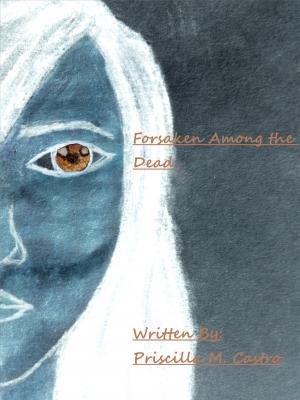 Cover of the book Forsaken Among the Dead by L.E. Fitzpatrick