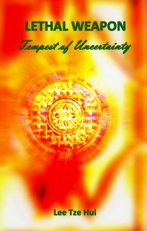 Book cover of Lethal Weapon: Tempest of Uncertainty