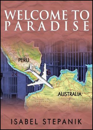 Cover of the book Welcome to Paradise by Keith Lyons (ed) and various authors
