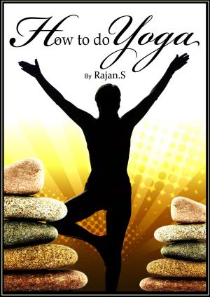 Cover of the book How To Do Yoga by Richard Baker