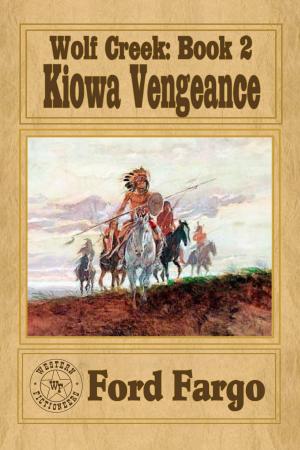 Cover of Wolf Creek; Kiowa Vengeance