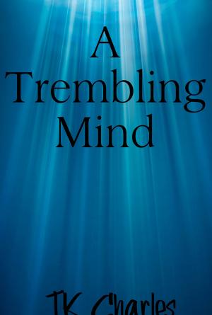 Cover of the book A Trembling Mind by J. Yeni