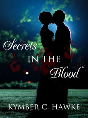 Cover of the book Secrets in the Blood by L.B. Simon