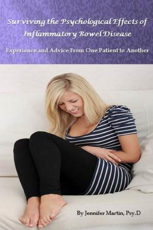 Book cover of Surviving the Psychological Effects of Inflammatory Bowel Disease: Experience and Advice From One Patient to Another