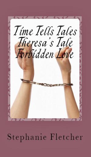 Cover of Time Tells Tales: Tale Three - Theresa's Tale