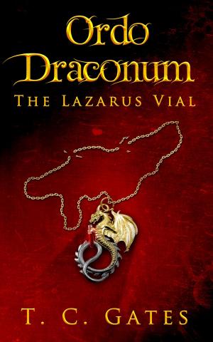Cover of the book Ordo Draconum: The Lazarus Vial by Emma Darcy
