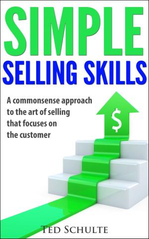 Cover of the book Simple Selling Skills by 朵特‧尼爾森(Dorte Nielsen)，莎拉‧瑟伯(Sarah Thurber)