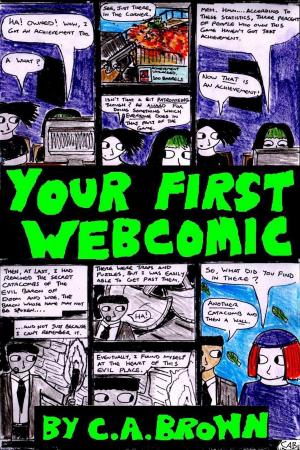 Cover of the book Your First Webcomic by Colleen Hennessy