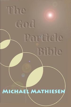 Book cover of The God Particle Bible