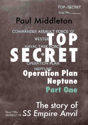 Book cover of Top Secret: Operation Plan Neptune Part One