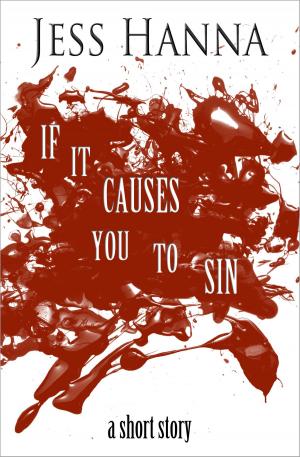 Cover of the book If it Causes You to Sin (A Short Story) by ASMSG Authors