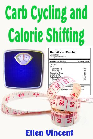 Cover of the book Carb Cycling and Calorie Shifting by Lady Alexandria
