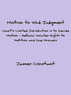 Cover of the book Motion to Void Judgment by James Constant