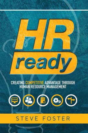 Cover of the book HR Ready: Creating Competitive Advantage Through Human Resource Management by Diane Huth