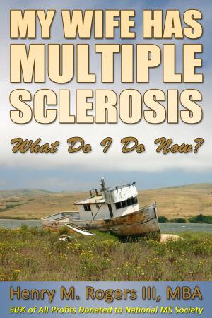 Book cover of My Wife Has Multiple Sclerosis