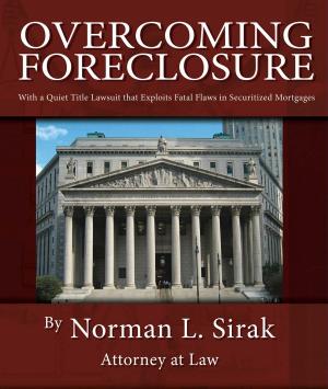 Cover of the book Overcoming Foreclosure by Walt Zozula, The Real Estate Education Center