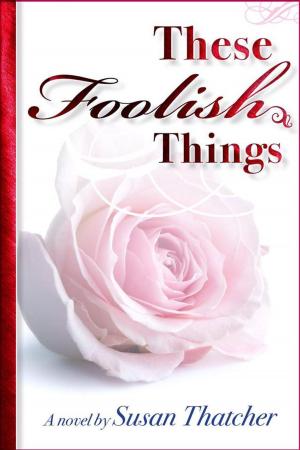 Cover of the book These Foolish Things by K.L. Middleton, Kristen Middleton