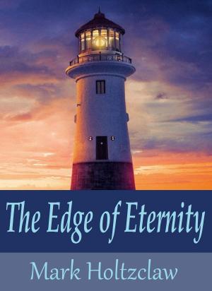 Book cover of The Edge of Eternity