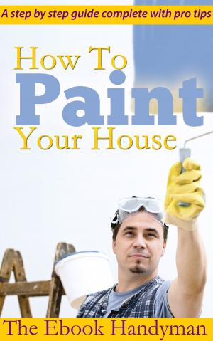 bigCover of the book How To Paint Your House by 