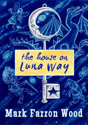 Cover of the book The House on Luna Way by Romance Writers of America, Inc, Sylvia Day
