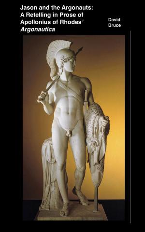 Book cover of Jason and the Argonauts: A Retelling in Prose of Apollonius of Rhodes’ Argonautica