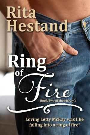 Cover of the book Ring of Fire by Rita Hestand