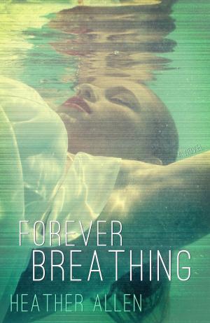 bigCover of the book Forever Breathing by 