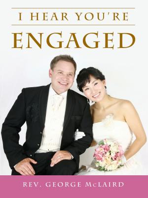 Cover of I Hear You're Engaged