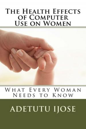Book cover of The Health Effects of Computer Use on Women