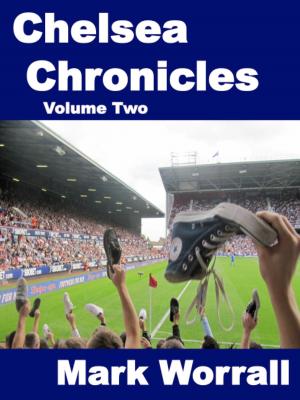 Book cover of Chelsea Chronicles Volume Two